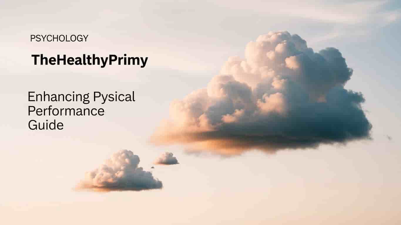 Psychology TheHealthyPrimate Enhancing Physical Performance